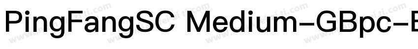 PingFangSC Medium-GBpc-EUC-H字体转换